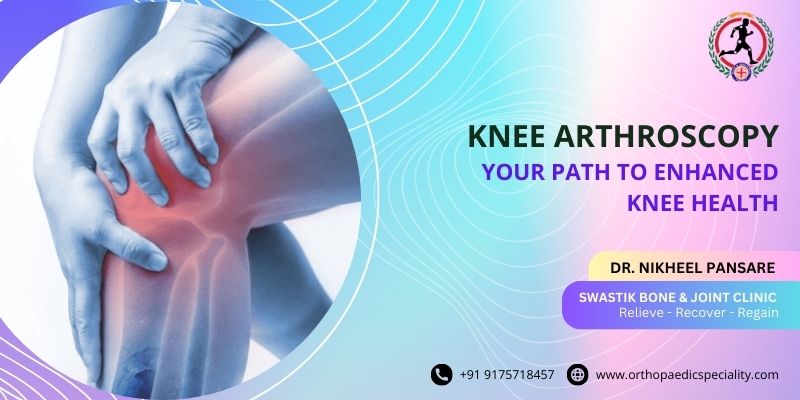 Arthroscopy Surgeon in Viman Nagar Near Kharadi