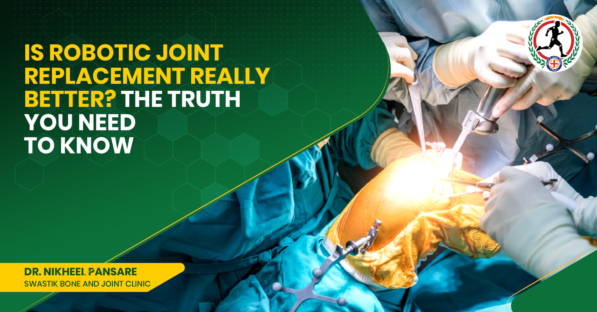 Robotic Joint Replacement in Kharadi | Best Joint Replacement Surgeon